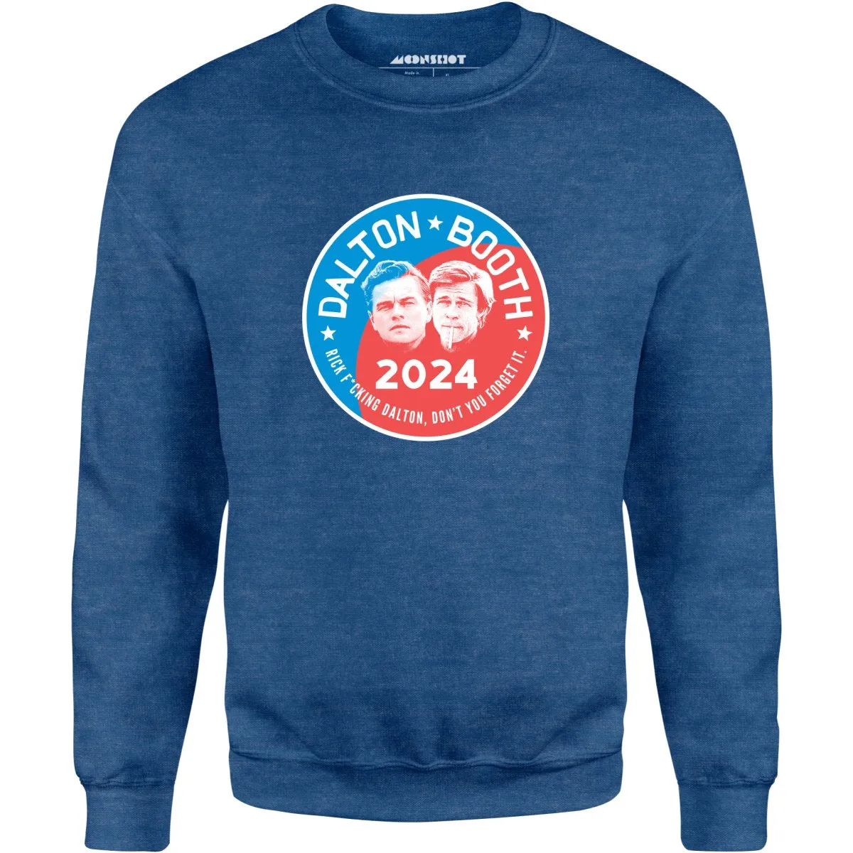 Dalton Booth 2024 - Unisex Sweatshirt