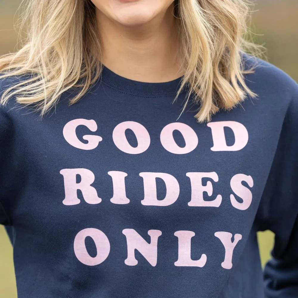 Dapplebay Good Rides Only Sweatshirt