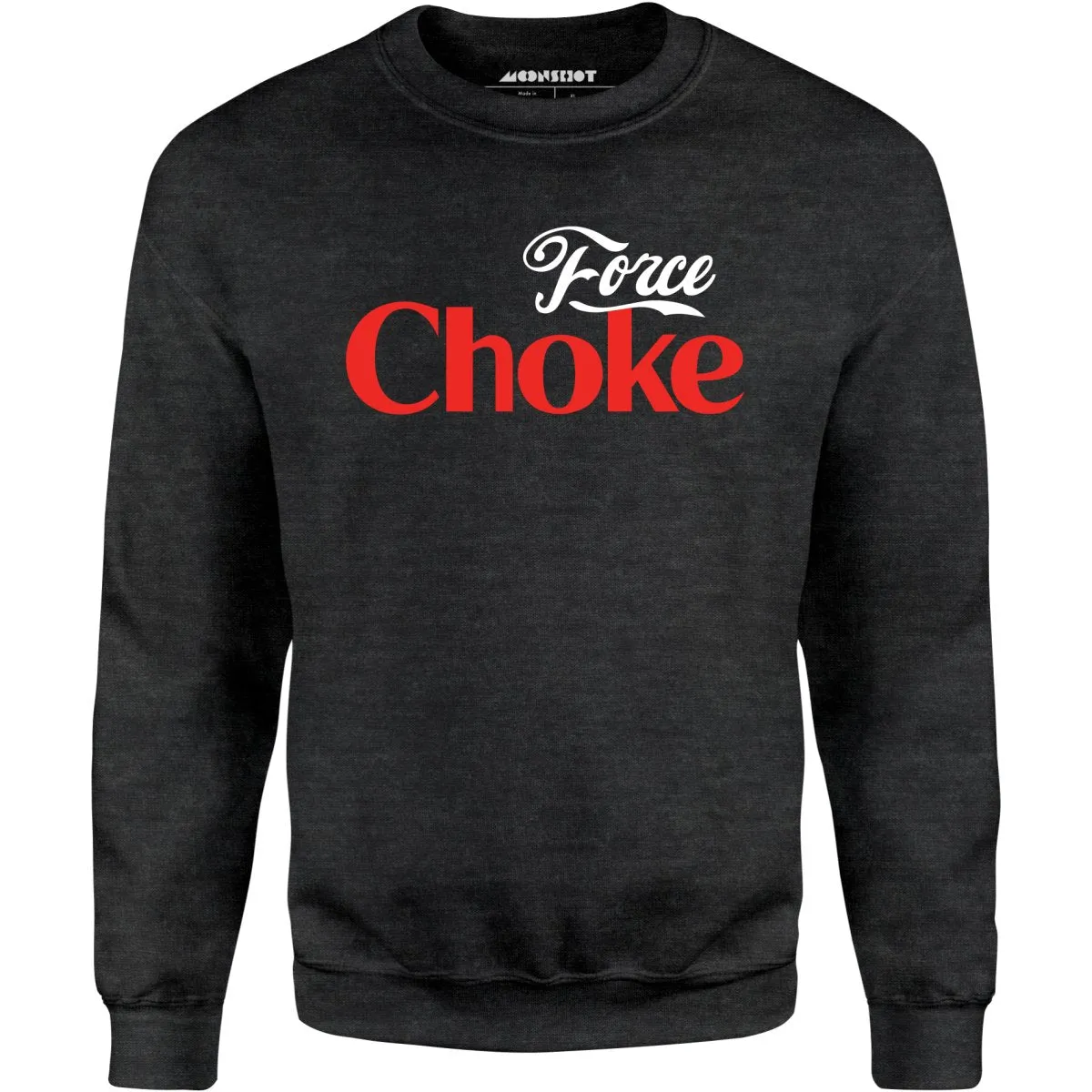 Force Choke - Unisex Sweatshirt