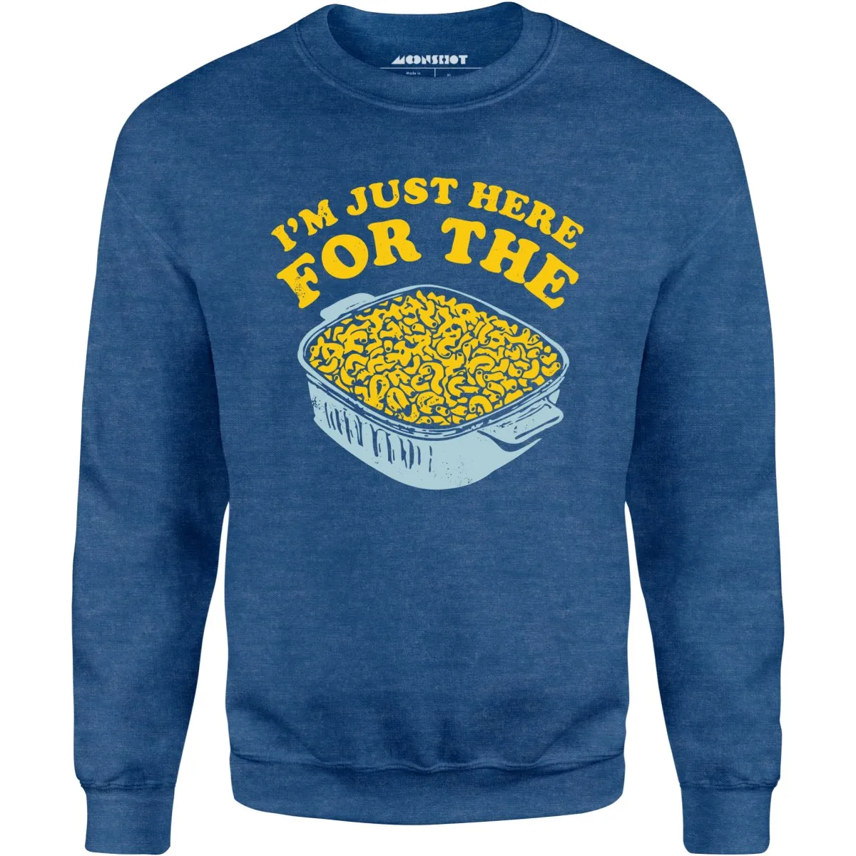 I'm Just Here for the Mac and Cheese - Unisex Sweatshirt